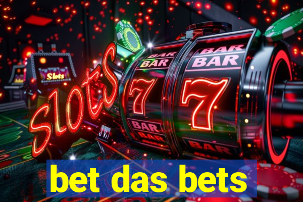 bet das bets